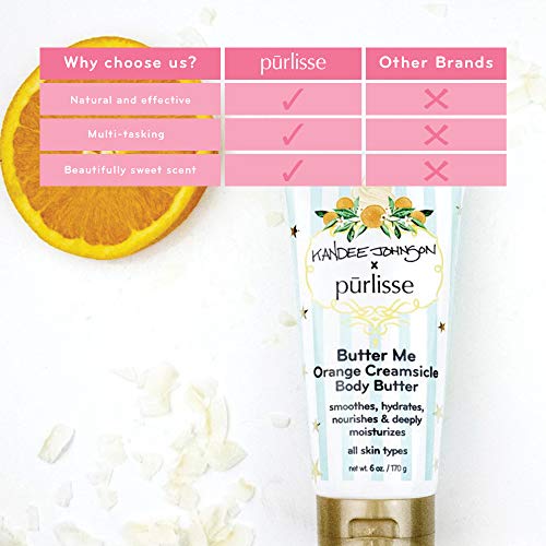 purlisse x Kandee Johnson Butter Me Orange Creamsicle Body Butter: Cruelty-Free & clean, Paraben & Sulfate-free, Coconut locks in moisture, Citrus brightens dull skin | 6oz